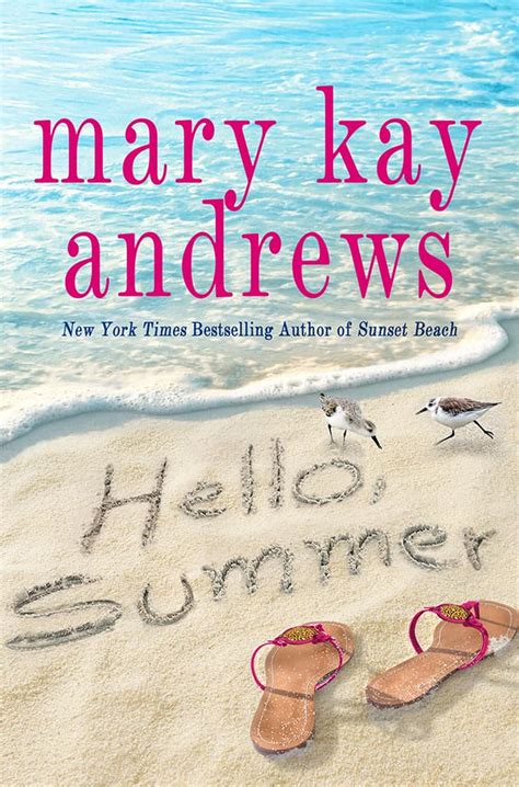 Hello, Summer • Mary Kay Andrews