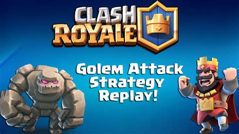 Golem Attack Strategy Replay | American Royale | $Reich00$ - YouTube