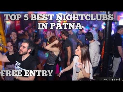 top 5 best nightclubs in Patna l patna top 5 best nightclubs l patna ...