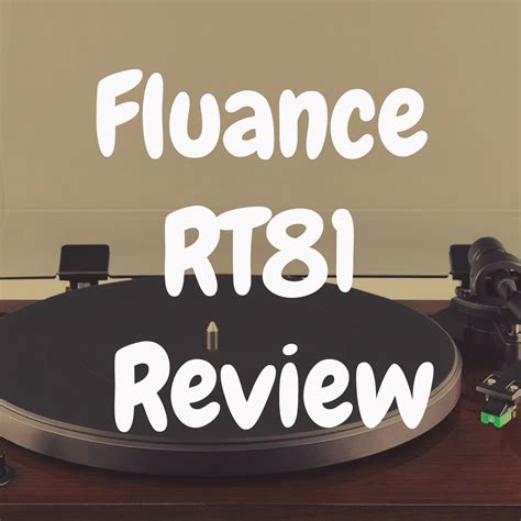 Fluance RT81 review | Devoted to Vinyl