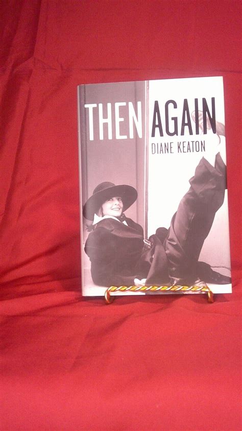 Then Again by Diane Keaton, Memoir 9781400068784 | eBay