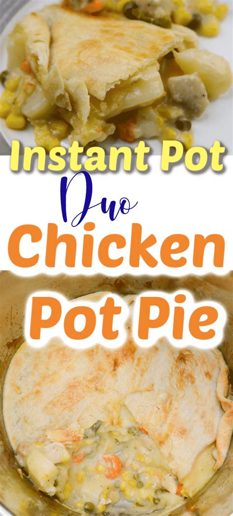 Instant Pot Duo Crisp Chicken Pot Pie