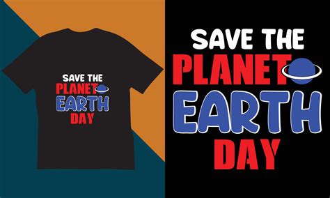 Earth Day T-Shirt Design. 21485848 Vector Art at Vecteezy