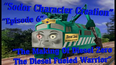 "Sodor Character Creation" | Episode #6 | SDR (The Making of Diesel ...