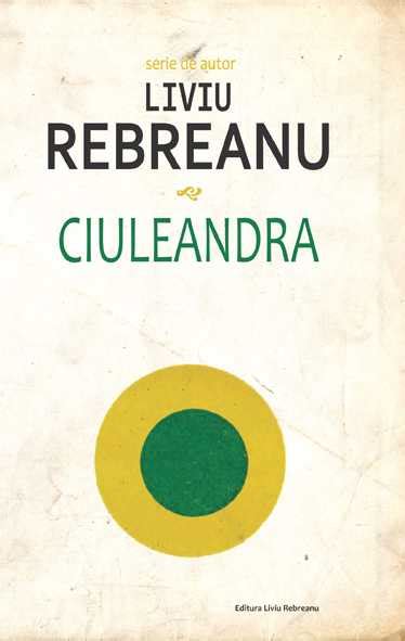 Ciuleandra-Liviu Rebreanu | Editura Cartex