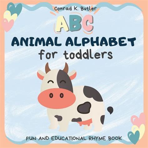 Animal Alphabet for Toddlers: ABC rhyming book for kids to learn alphabet and animals with ...