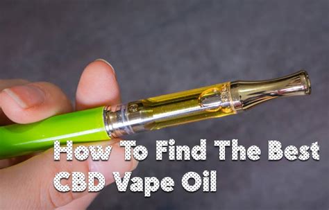 How To Find The Best CBD Vape Oil - Spinfuel