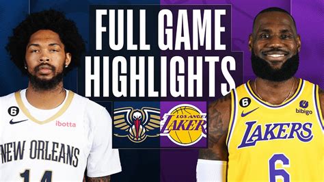 PELICANS at LAKERS | FULL GAME HIGHLIGHTS | February 15, 2023 - YouTube