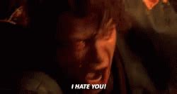 I Hate You Anakin GIF – I Hate You Anakin Star Wars – otkrijte i dijelite GIF-ove