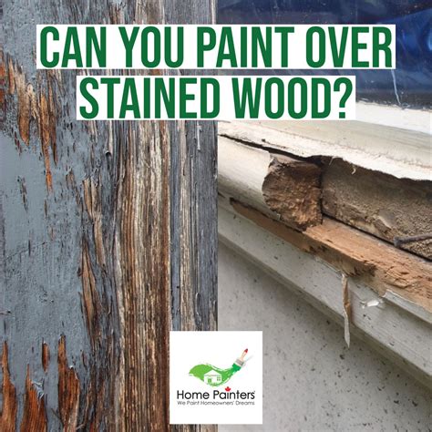 Can You Paint Over Stained Wood? - Home Painters Toronto