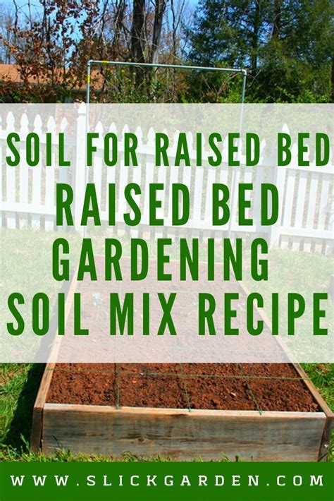 Soil For Raised Bed: Raised Bed Gardening Soil Mix Recipe | Soil for raised beds, Garden soil ...