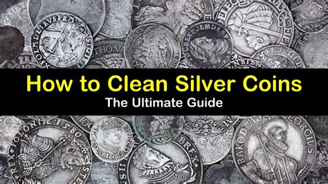 10 Simple But Effective Ways to Clean Silver Coins