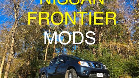 Nissan Frontier Mods - YouTube