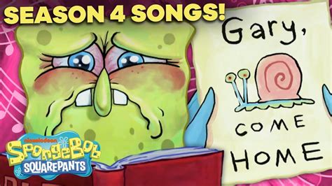 Season 4 SpongeBob Songs Compilation! 🎵 ft. 'Gary, Come Home' & 'It's All About You' - YouTube