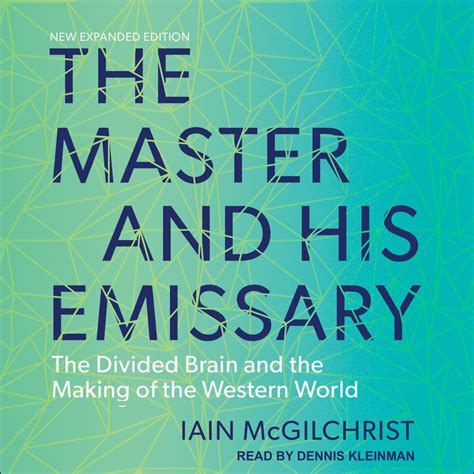 Master and his Emissary - Iain McGilchrist