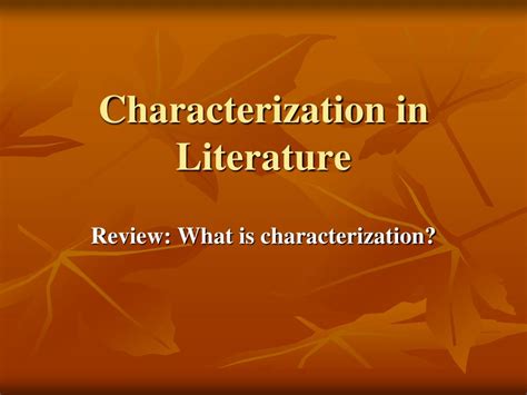 PPT - Characterization in Literature PowerPoint Presentation, free download - ID:2724494