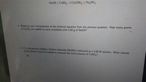 Solved NaOH + CuSO4 → Cu(OH) 2 + Na2SO4 ased on your | Chegg.com