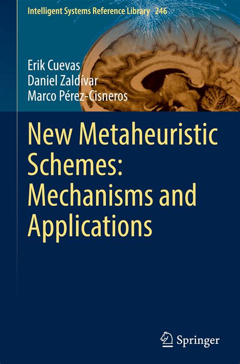 New Metaheuristic Schemes: Mechanisms and Applications Buch