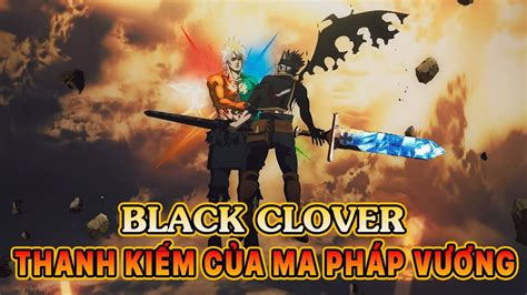 Review Black Clover: Sword of the Wizard King | Tóm Tắt Toàn Bộ Movie ...