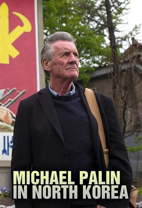 Michael Palin in North Korea - TheTVDB.com