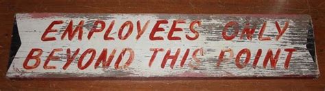 Original,Vintage old Hand Painted EMPLOYEES ONLY Wood Sign 32",Man cave,Decor -- Antique Price ...