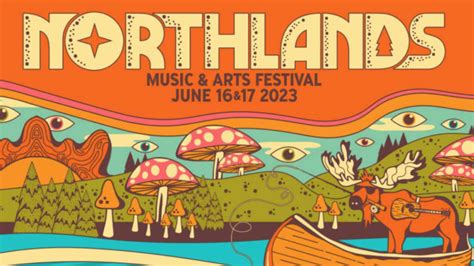 Northlands Music & Arts Festival 2023 Lineup - Jun 15 - 17, 2023