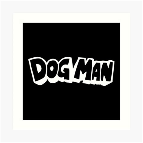 Dogman Art Prints | Redbubble