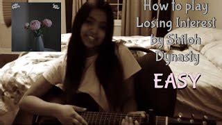 Losing Interest - Shiloh Dynasty | EASY Guitar Tutorial Chords - ChordU