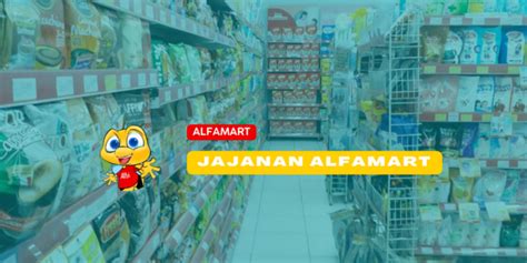 5+ Jajanan di Alfamart Harga Murah yang Paling Enak | DariBerita.Com