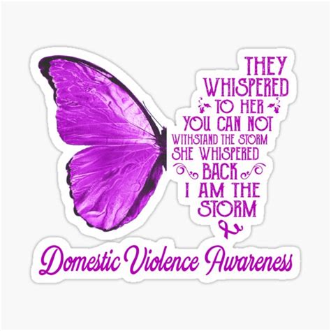 "Butterfly I Am The Storm Domestic Violence Awareness" Sticker for Sale ...