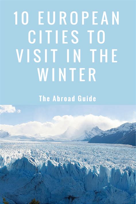 10 European Cities to Visit During the Winter - The Abroad Guide