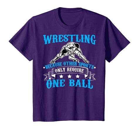 Funny Wrestling Shirt Other Sports Only Require One Ball T Shirt