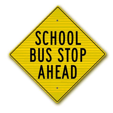 School Bus Stop Ahead sign