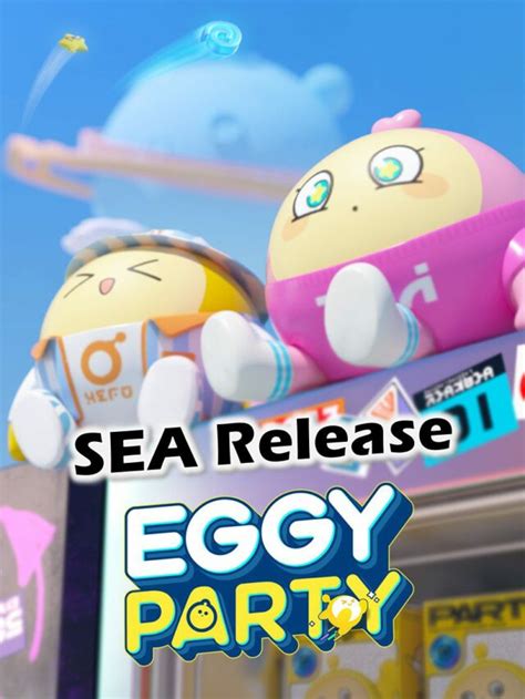 Eggy Party released in SEA regions - GamingonPhone