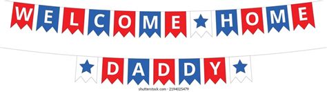 8 Welcome Home Daddy Banner Images, Stock Photos & Vectors | Shutterstock