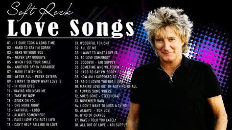 Soft Rock Love Songs Of All Time | Soft Rock 60s,70s,80s - Michael Bolton, Rod Stewart, Air ...