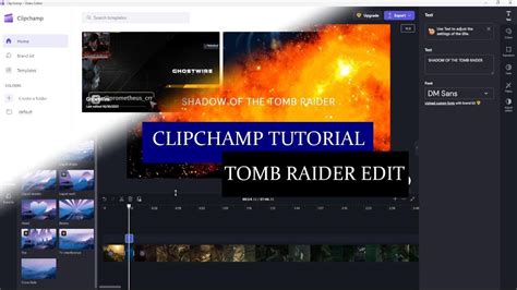 Clipchamp Tutorial - Editing Shadow Of The Tomb Raider - YouTube