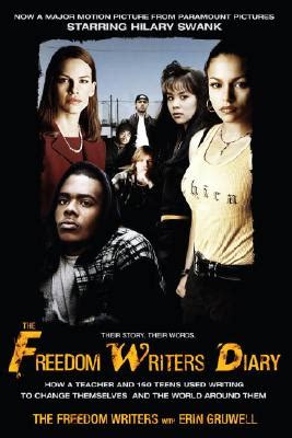 The Freedom Writers Diary (Movie Tie-in Edition): How a Teacher and 150 Teens Used Writing to ...