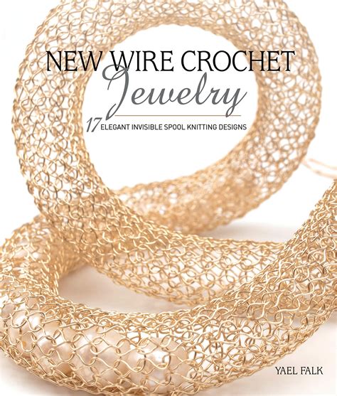 Wire Crochet Tutorial – FREE PATTERNS