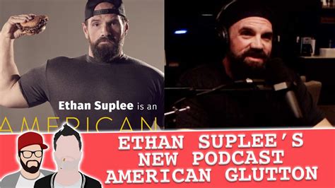 Ethan Suplee's new podcast, The American Glutton - YouTube