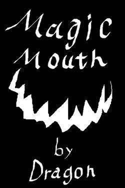 Magic Mouth | Scribble Hub