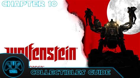 Wolfenstein The New Order - Chapter 10 - Collectibles - YouTube