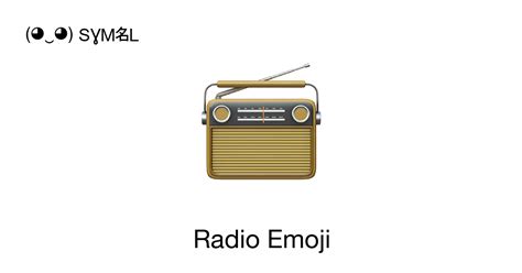 📻 - Radio Emoji 📖 Emoji Meaning Copy & 📋 Paste ( ‿ ) SYMBL