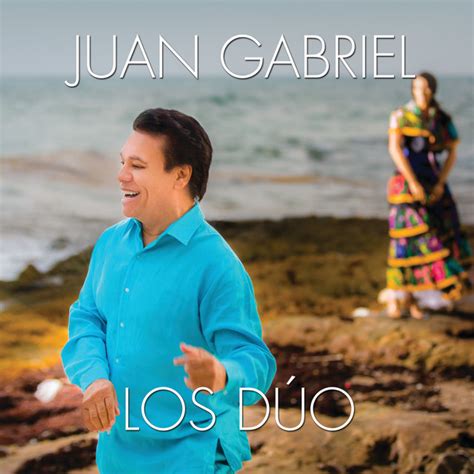 Los Dúo - Album de Juan Gabriel | Spotify