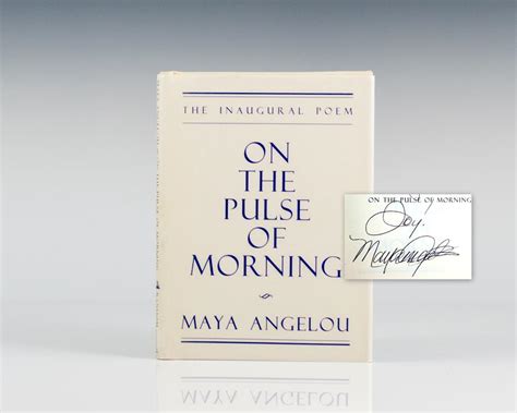 On the Pulse of Morning: The Inaugural Poem Maya Angelou First Edition ...