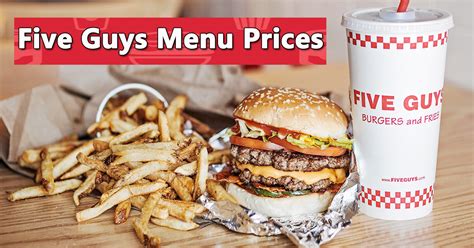 Five Guys Menu Prices | Hot Dogs, Burgers, Fries & Other Specials