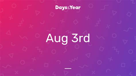 National Holidays on August 3rd, 2024 | Days Of The Year