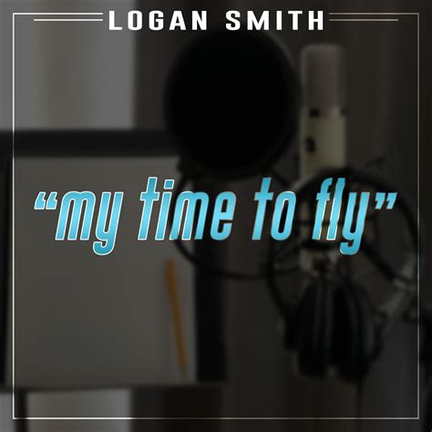 ‎My Time to Fly - Single - Album by Logan Smith - Apple Music