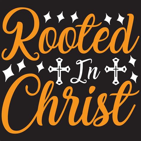 Rooted in Christ 5416394 Vector Art at Vecteezy