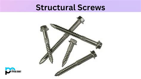 Types of Structural Screw and Their Uses